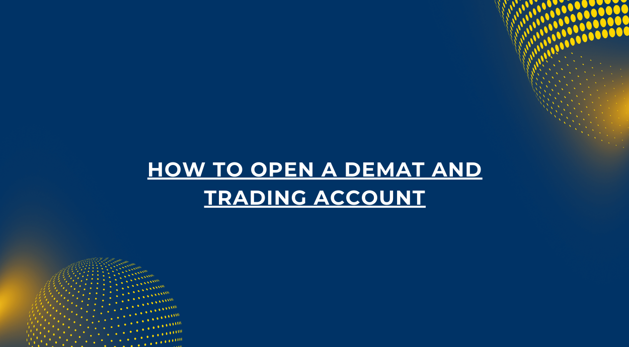 A blue background blog banner that says-How to Open a Demat and Trading Account